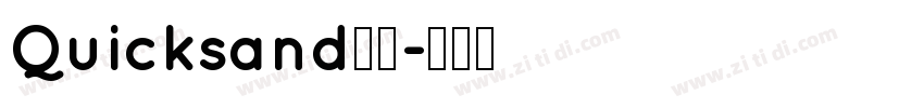 Quicksand斜体字体转换
