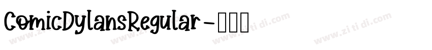 ComicDylansRegular字体转换