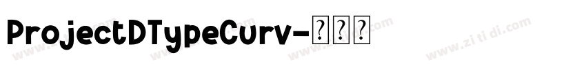 ProjectDTypeCurv字体转换