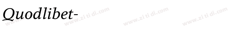 Quodlibet字体转换 Quodlibet字体转换