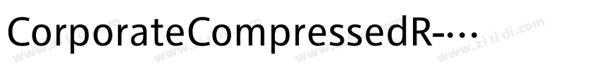 CorporateCompressedR字体转换