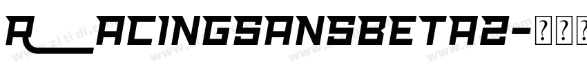 RacingSansBeta2字体转换