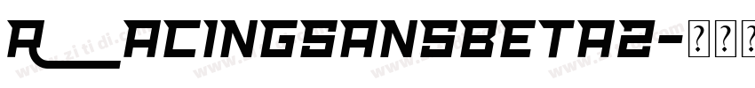 RacingSansBeta2字体转换