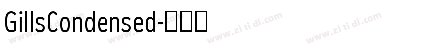GillsCondensed字体转换 GillsCondensed字体转换