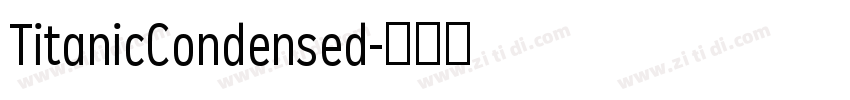 TitanicCondensed字体转换