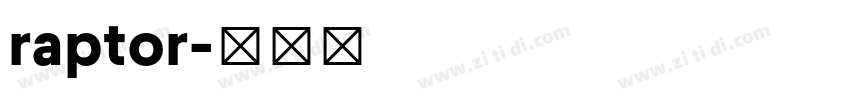 raptor字体转换 raptor字体转换