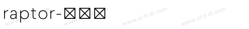 raptor字体转换 raptor字体转换