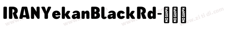IRANYekanBlackRd字体转换