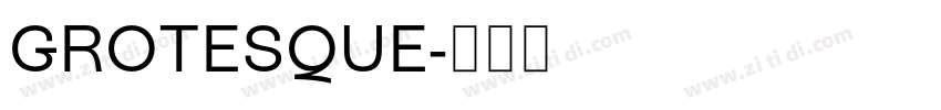 GROTESQUE字体转换
