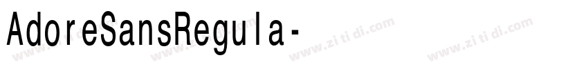 AdoreSansRegula字体转换