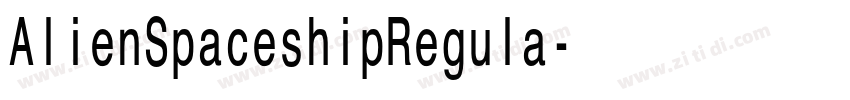 AlienSpaceshipRegula字体转换 AlienSpaceshipRegula字体转换