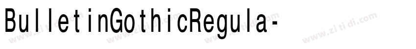 BulletinGothicRegula字体转换