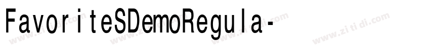 FavoriteSDemoRegula字体转换 FavoriteSDemoRegula字体转换