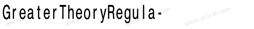 GreaterTheoryRegula字体转换