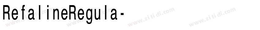 RefalineRegula字体转换 RefalineRegula字体转换