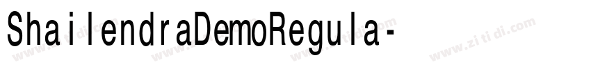 ShailendraDemoRegula字体转换 ShailendraDemoRegula字体转换