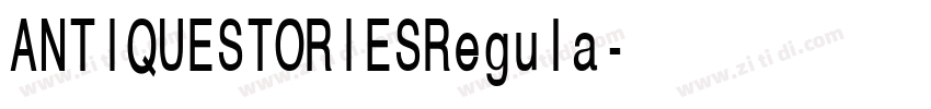 ANTIQUESTORIESRegula字体转换 ANTIQUESTORIESRegula字体转换