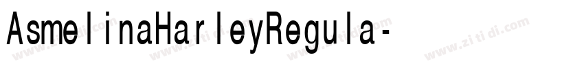 AsmelinaHarleyRegula字体转换