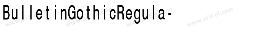 BulletinGothicRegula字体转换