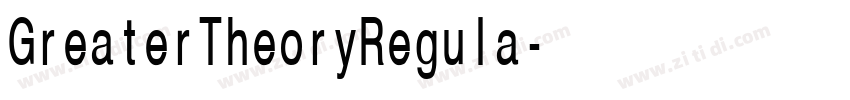 GreaterTheoryRegula字体转换