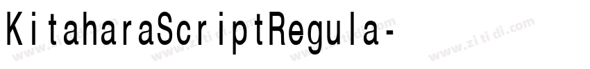 KitaharaScriptRegula字体转换 KitaharaScriptRegula字体转换