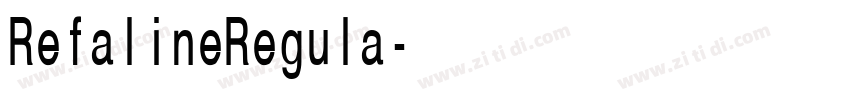 RefalineRegula字体转换 RefalineRegula字体转换
