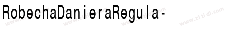 RobechaDanieraRegula字体转换 RobechaDanieraRegula字体转换