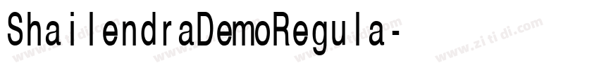 ShailendraDemoRegula字体转换 ShailendraDemoRegula字体转换