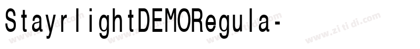 StayrlightDEMORegula字体转换