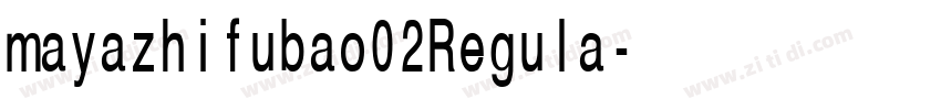 mayazhifubao02Regula字体转换 mayazhifubao02Regula字体转换