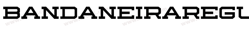 BandaneiraRegular字体转换