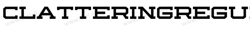 ClatteringRegular字体转换 ClatteringRegular字体转换