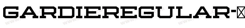GARDIERegular字体转换 GARDIERegular字体转换