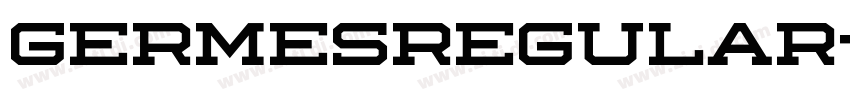 GermesRegular字体转换