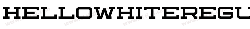 HELLOWHITERegular字体转换 HELLOWHITERegular字体转换
