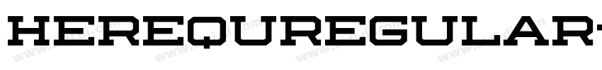 HerequRegular字体转换 HerequRegular字体转换