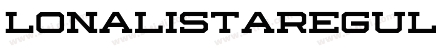 LonalistaRegular字体转换 LonalistaRegular字体转换