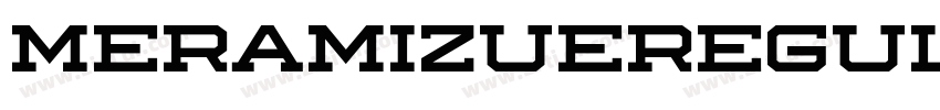 MeramizueRegular字体转换 MeramizueRegular字体转换