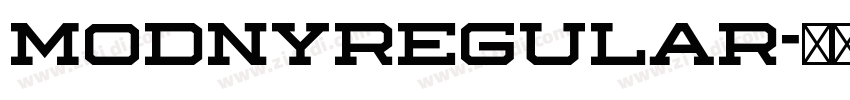 ModnyRegular字体转换 ModnyRegular字体转换