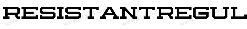 ResistantRegular字体转换 ResistantRegular字体转换