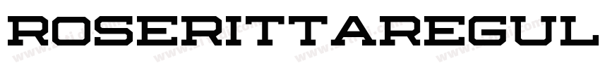 RoserittaRegular字体转换 RoserittaRegular字体转换