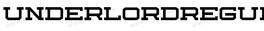 UnderlordRegular字体转换 UnderlordRegular字体转换