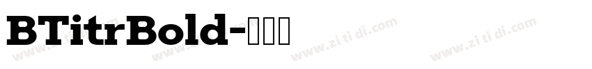 BTitrBold字体转换