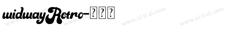 widwayRetro字体转换