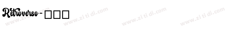 Retroverso字体转换