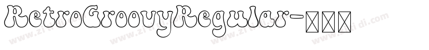 RetroGroovyRegular字体转换 RetroGroovyRegular字体转换