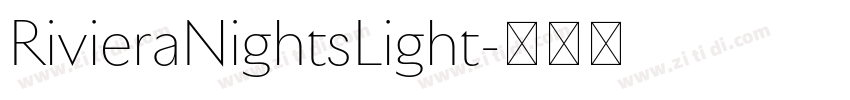 RivieraNightsLight字体转换 RivieraNightsLight字体转换