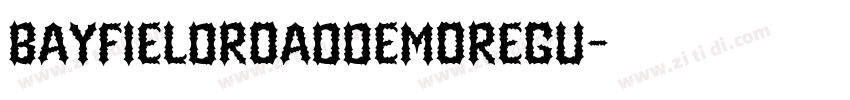 BayfieldRoadDemoRegu字体转换 BayfieldRoadDemoRegu字体转换