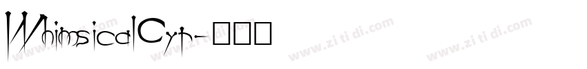 WhimsicalCyr字体转换