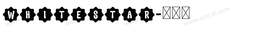 WhiteStar字体转换